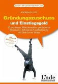 Gründungszuschuss und Einstiegsgeld