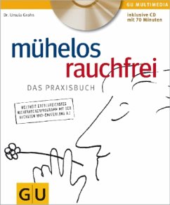 Mühelos rauchfrei (m. Audio-CD) - Grohs, Ursula