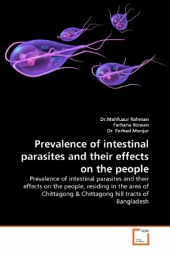 Prevalence of intestinal parasites and their effects on the people - Rahman, Mahfuzur;Rizwan, Farhana;Monjur, Forhad