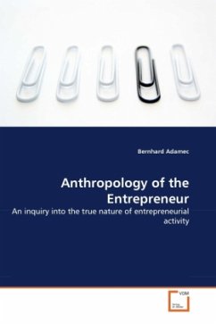 Anthropology of the Entrepreneur - Adamec, Bernhard