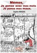 MEMOS, JE PENSE AVEC MES MOTS, JE PANSE... - Bild 1