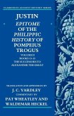 Justin: Epitome of the Philippic History of Pompeius Trogus: Volume II: Books 13-15: The Successors to Alexander the Great