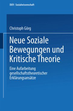 Neue Soziale Bewegungen und Kritische Theorie - Görg, Christoph