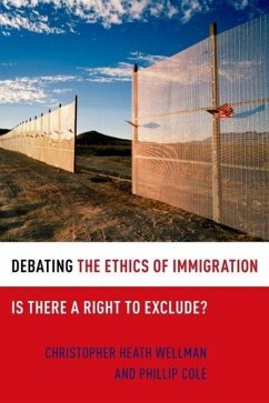 Debating the Ethics of Immigration - Wellman, Christopher Heath; Cole, Phillip