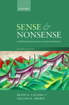 Sense and Nonsense - Laland, Kevin N. (Professor of Biology, University of St Andrews, UK; Brown, Gillian (Lecturer, School of Psychology, University of St And