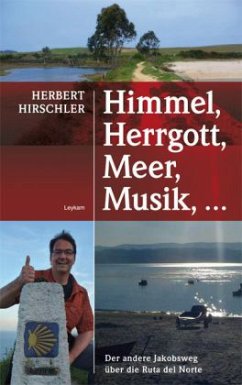 Himmel, Herrgott, Meer, Musik, . . . - Hirschler, Herbert