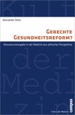 Gerechte Gesundheitsreform?