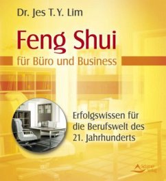 Feng Shui für Büro und Business - Lim, Jes T. Y.