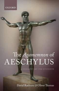 The Agamemnon of Aeschylus - Raeburn, David; Thomas, Oliver