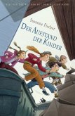 Der Aufstand der Kinder Bd.1