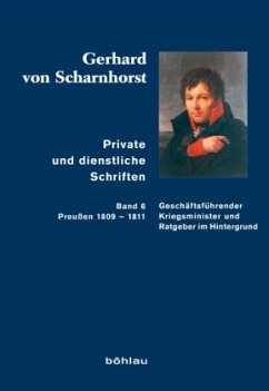 Private und dienstliche Schriften; . / Private und dienstliche Schriften Bd.6 - Scharnhorst, Gerhard von