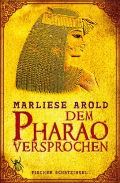 Dem Pharao versprochen - Arold, Marliese