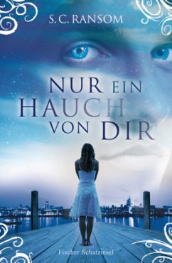 Nur ein Hauch von dir / Small Blue Thing Bd.1 - Ransom, Sue C.