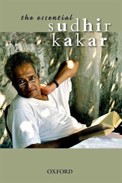 The Essential Sudhir Kakar - Kakar, Sudhir