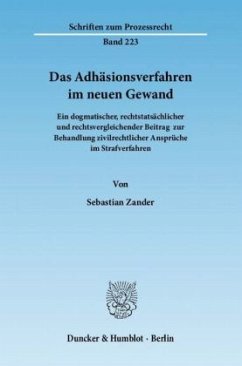 Das Adhäsionsverfahren im neuen Gewand. - Zander, Sebastian