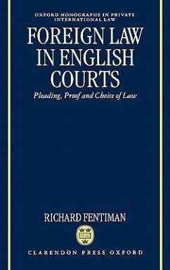 Foreign Law in English Courts - Fentiman, Richard