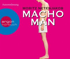 Macho Man - Netenjakob, Moritz