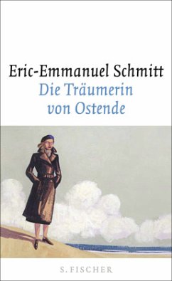 Die Träumerin von Ostende - Schmitt, Eric-Emmanuel