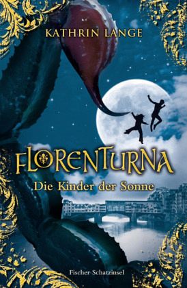 Die Kinder der Sonne / Florenturna Bd.3
