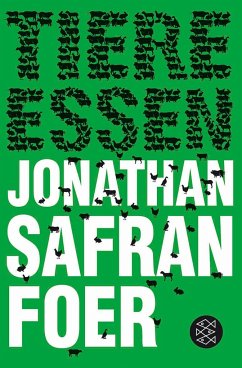 Tiere essen - Foer, Jonathan Safran