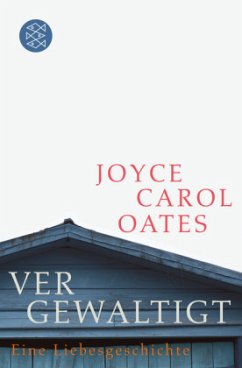 Vergewaltigt - Oates, Joyce Carol