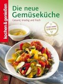 Die neue Gemüseküche Die neue Gemüseküche