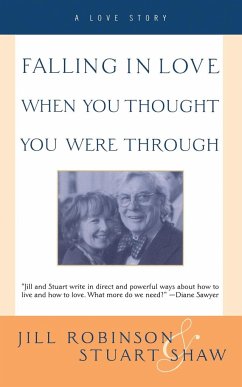 Falling in Love When You Thought You Were Through - Robinson, Jill; Shaw, Stuart