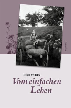 Vom einfachen Leben - Friedl, Inge