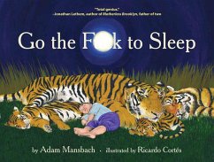 Go the Fuck to Sleep - Mansbach, Adam