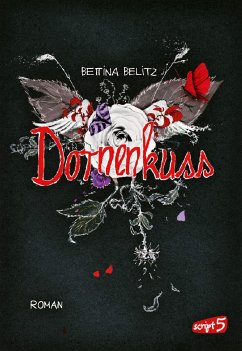 Dornenkuss / Ellie & Colin Trilogie Bd.3 - Belitz, Bettina