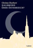 Halbmond über Österreich? Halbmond über Österreich?