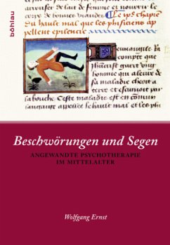 Beschwörungen und Segen - Ernst, Wolfgang