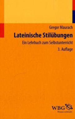 Lateinische Stilübungen - Maurach, Gregor