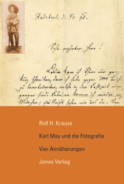 Karl May und die Fotografie - Krauss, Rolf H.
