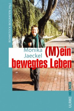 (M)ein bewegtes Leben - Jaeckel, Monika