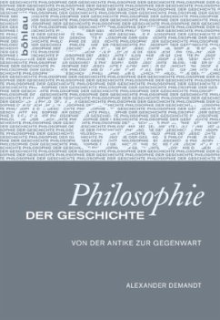 Philosophie der Geschichte - Demandt, Alexander