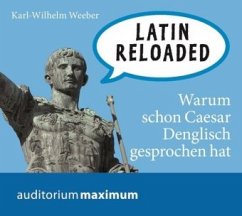 Latin reloaded - Weeber, Karl-Wilhelm