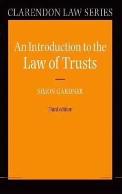 An Introduction to the Law of Trusts - Gardner, Simon (Fellow of Lincoln College, Oxford)