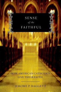Sense of the Faithful - Baggett, Jerome P