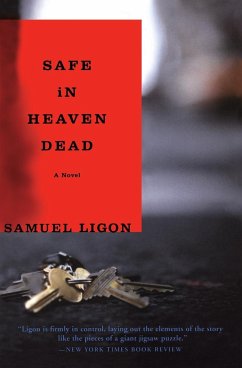Safe in Heaven Dead - Ligon, Samuel