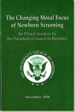 The Changing Moral Focus of Newborn Screening: An Ethical Analysis