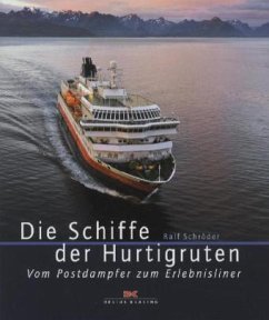 Die Schiffe der Hurtigruten - Schröder, Ralf