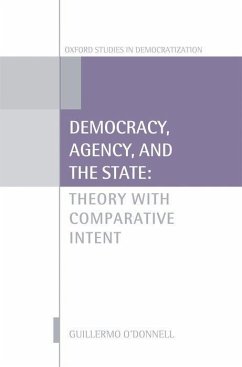 Democracy, Agency, and the State - O'Donnell, Guillermo