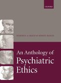 An Anthology of Psychiatric Ethics An Anthology of Psychiatric Ethics