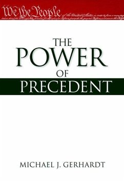 The Power of Precedent - Gerhardt, Michael J