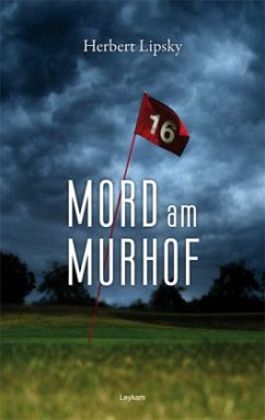 Mord am Murhof - Lipsky, Herbert
