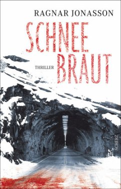 Schneebraut / Dark Iceland Bd.1 - Jonasson, Ragnar