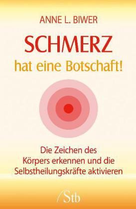 Schmerz hat eine Botschaft!