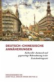 Deutsch-chinesische Annäherungen