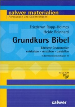 Grundkurs Bibel, m. 1 CD-ROM - Reinhard, Heide;Rupp-Holmes, Friederun